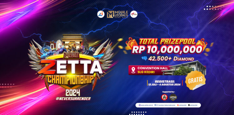 Turnamen Mobile Legend E-Sports Zetta Championship Untuk Kamu Para Gamers