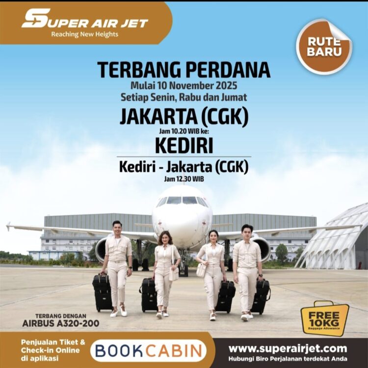 Momentum Hari Pahlawan, Super Air Jet Resmi Terbang Langsung Jakarta–Kediri